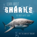 Learn About Sharks : The Great White Shark - Book