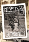 Misfits & Supermen : Two Brothers' Journey Along the Spectrum - Book
