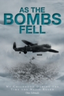 As The Bombs Fell : My Childhood During the Time the Nazis Ruled - Book