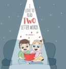 I Love To Read Two Letter Words - Book