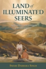 Land of Illuminated Seers : The Great Dawn of Brahmgyan - A Nirmala Scripture - Book