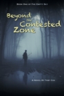 Beyond the Contested Zone - Book