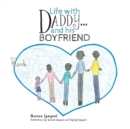 Life with Daddy... and his Boyfriend - Book