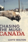 Chasing the Muse : Canada - Book