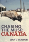 Chasing the Muse : Canada - Book