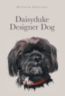 Daisyduke Designer Dog - Book