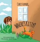 Christopher, Where's Kitty? - Book