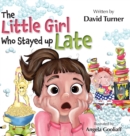 The Little Girl Who Stayed up Late - Book