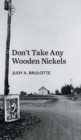 Don't Take Any Wooden Nickels - Book