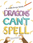 Dragons Can't Spell - Book