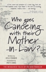 Who Goes Canoeing With Their Mother-in-Law? : The Misguided Tales of an Avid Paddler - Book