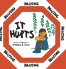 Bullying : It Hurts - Book