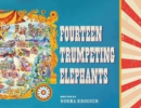 Fourteen Trumpeting Elephants - Book