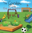 The Garden Crew Go to School - Book