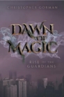 Dawn of Magic : Rise of the Guardians - Book