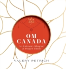 Om Canada : An Intimate Glimpse at Yoga's Firsts - Book
