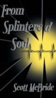 From Splintered Soul - Book
