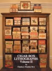 Cigar Box Lithographs : Volume II - Book