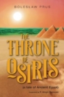 The Throne of Osiris : (a tale of Ancient Egypt) - Book