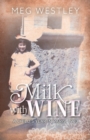 Milk with Wine : A Child's Year in Paris, 1963 - Book