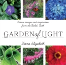 Garden of Light : Nature images and inspiration from the Baha'i Faith - Book