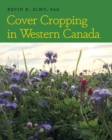 Cover Cropping in Western Canada - Book