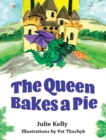 The Queen Bakes A Pie - Book