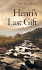 Henri's Last Gift - Book
