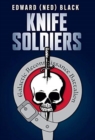 Knife Soldiers - Book