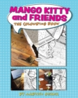 Mango Kitty and Friends : The Colouring Book - Book