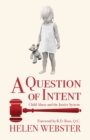 A Question of Intent : Child Abuse and the Justice System - Book