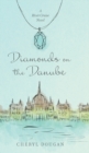 Diamonds on the Danube : A River Cruise Novel - Book