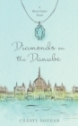 Diamonds on the Danube : A River Cruise Novel - Book