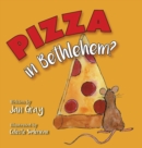 Pizza in Bethlehem? - Book