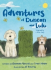 The Adventures of Duncan and Lulu - Book