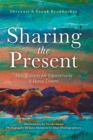 Sharing the Present : Mindfulness for Equestrians and Horse Lovers - Book