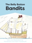 The Belly Button Bandits - Book