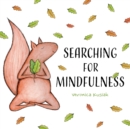 Searching for Mindfulness - Book