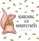 Searching for Mindfulness - Book