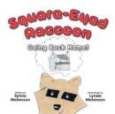 Square-Eyed Raccoon #2 : Going Back Home! - Book