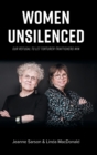 Women Unsilenced : Our Refusal to Let Torturer-Traffickers Win - Book