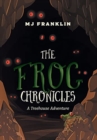 The Frog Chronicles : A Treehouse Adventure - Book