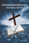 Fivefold Reformation Doctrinal Truths - Book