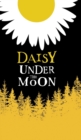 Daisy Under the Moon - Book