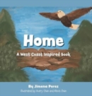 Home : A West Coast Inspired Book - Book