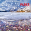 CANADIAN GEOGRAPHIC CANADIAN PARKS 2024 - Book