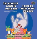 I Love to Sleep in My Own Bed : Romanian English Bilingual Edition - Book