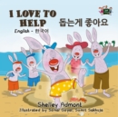 I Love to Help (English Korean Bilingual Book) - eBook