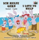 Ich Helfe Gern-I Love to Help : German English Bilingual Edition - Book