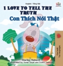 I Love to Tell the Truth : English Vietnamese Bilingual Edition - Book